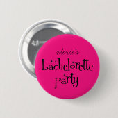 Bachelorette Party Button (Voorkant /achterkant)