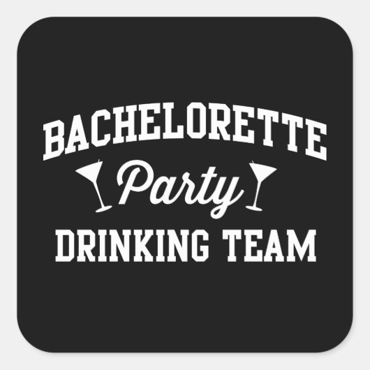 Bachelorette Party Drink Team Vierkante Sticker (Voorkant)