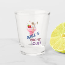 Bachelorette Party Girl's Night Out Shot Glass