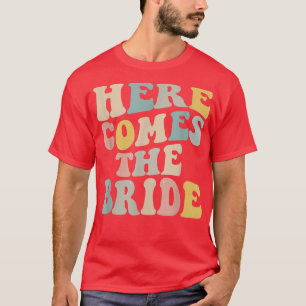 Bachelorette Party Hier komt de Bride T-shirt