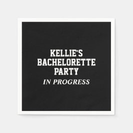 Bachelorette Party in Progress Napkins Servet