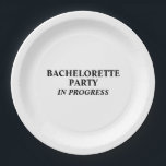 Bachelorette Party in Progress Paper Borden Papieren Bordje<br><div class="desc">Bachelorette Party in wording</div>