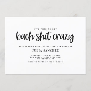 Bachelorette Party Invitation BACH SH * T CRAZY Kaart