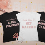 Bachelorette Party Most Likely To Dance On Tables T-shirt<br><div class="desc">This funny personalized bachelorette party "Most likely to dance on tables" t-shirt is the perfect way to celebrate the bride-to-be! The playful script and modern font create a trendy look, while the spacious back design provides plenty of room for additional personalization or group names. Whether you're hitting the town or...</div>