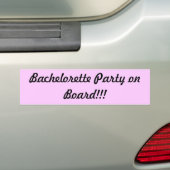 Bachelorette Party on board Bumpersticker (Op auto)