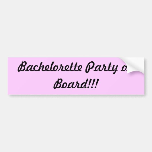 Bachelorette Party on board Bumpersticker (Voorkant)