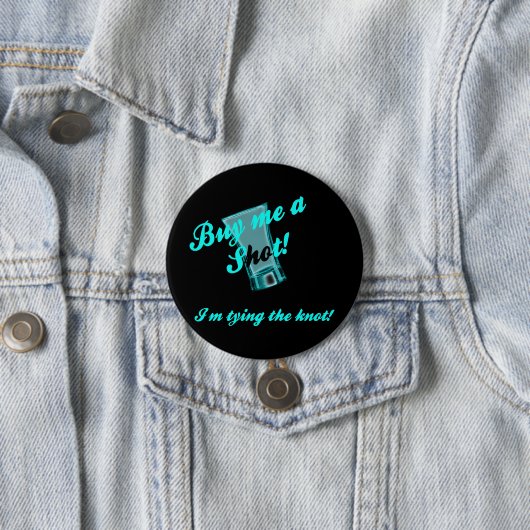 Bachelorette Party Pin Back Button (In situ)