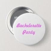 Bachelorette Party pin Button (Voorkant /achterkant)