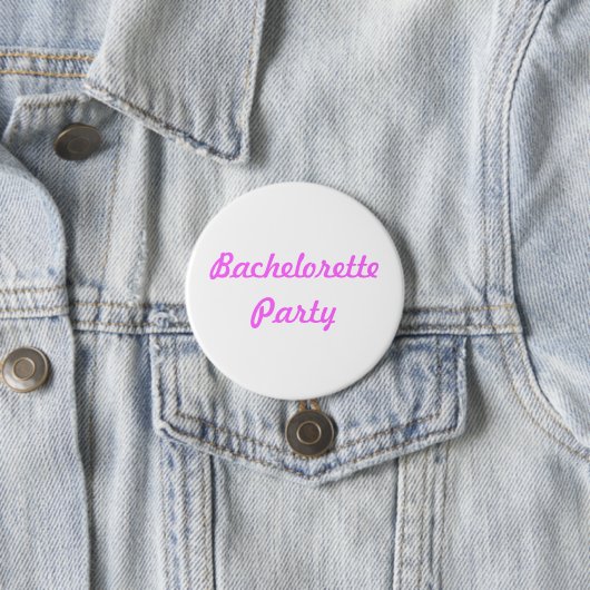 Bachelorette Party pin Button (In situ)