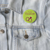 Bachelorette Party Ronde Button 5,7 Cm (In situ)