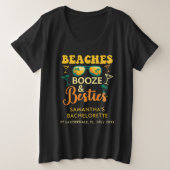 Bachelorette Party Stranden Booze Besties Custom Grote Maat T-shirt (Design voorkant)