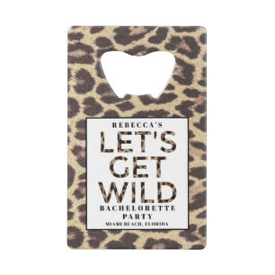 Bachelorette PartyLaten we Wilde Cheetah halen Creditkaart Flessenopener