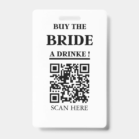 Bachelorette QR-code Koop de Bride A-Drink Badge (Voorzijde)