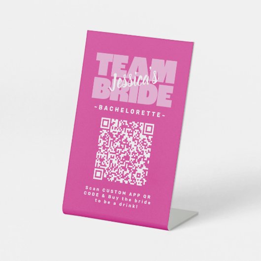 Bachelorette QR Code Koop Drink Team Bruid Roze Reclamebord Met Voetstuk (Voorkant)