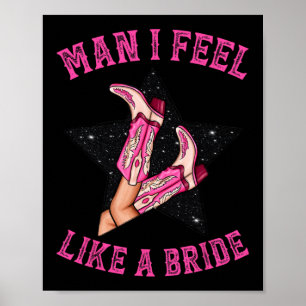 Bachelorette Roze Cowboylaarzen Man Ik Voel Me Als Poster