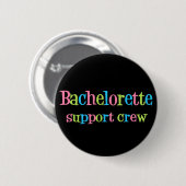 Bachelorette-toets voor ondersteuningspersoneel ronde button 5,7 cm (Voorkant /achterkant)