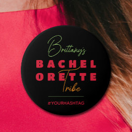 Bachelorette Tribe Hashtag Ronde Button 7,6 Cm