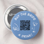 Bachelorette Venmo QR code Koop de Bride A Drink Ronde Button 5,7 Cm<br><div class="desc">Dit grillige knopontwerp is voorzien van een speels "Koop de bruid een Drink!" bericht, een stijlvol cocktailglas en een handige QR-code voor eenvoudig cadeau geven. Perfect voor vrijgezellenfeesten of vrijgezellenfeesten, deze knop voegt een vleugje plezier en opwinding toe aan elk feest. Show uw steun voor de aanstaande bruid en maak...</div>