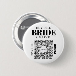 Bachelorette Venmo QR code Koop de Bride A Drink Ronde Button 5,7 Cm