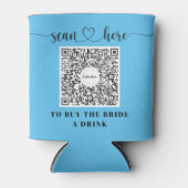 Bachelorette Venmo QR-code Koop de Bruid een Drank Blikjeskoeler (Voorkant)