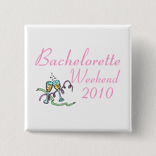 Bachelorette Weekend 2010 Vierkante Button 5,1 Cm (Voorkant)