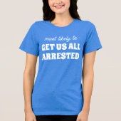 Bachelorette zal ons waarschijnlijk allemaal arres Tri-Blend shirt (Voorkant)