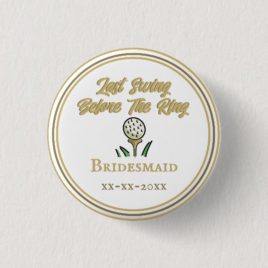 Bachelorettepartij, Huwelijkspartij Wit Goud Ronde Button 3,2 Cm (Voorkant)