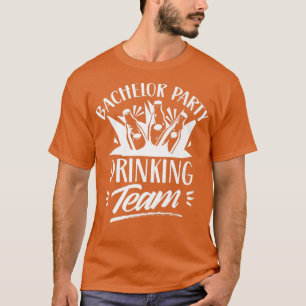 Bachelorfeest Drank Team Bruid Bruidegom T-shirt