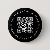 Bachelorfeest Koop de Bruidegom een Drank QR Code  Ronde Button 5,7 Cm (Voorkant)