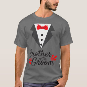 Bachelorfeest Trouwfeest Broer Van De Bruidegom Ca T-shirt