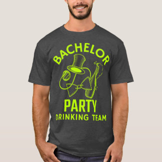 Bachelorparty drinkteam 3 t-shirt