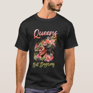 Bachelor's Degree KONINGINNEN HEBBEN EEN ACADDEMIS T-shirt