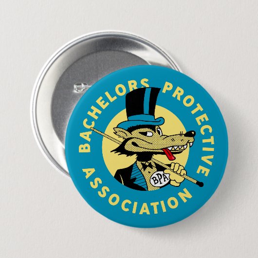 Bachelors Protect Association Ronde Button 7,6 Cm (Voorkant /achterkant)