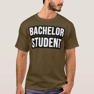 Bachelorstudent T-shirt