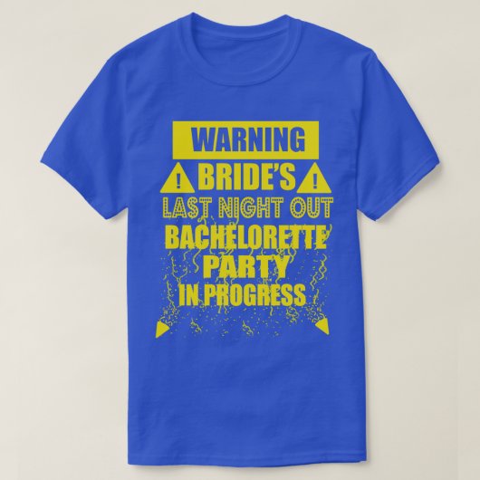 Bachelorvrouw bruidefeest nacht t-shirt (Design voorkant)
