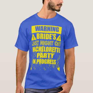 Bachelorvrouw bruidefeest nacht t-shirt