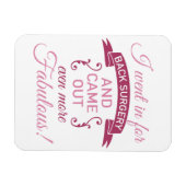 Back Chirurgie nog steeds Fabulair Magneet (Horizontaal)