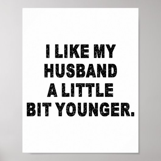 Back I Like My Husband A Little Bit Younger Couple Poster (Voorkant)