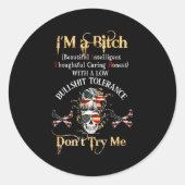 Back I'm A Btch Beautiful Intelligent Skeleton Mes Ronde Sticker (Voorkant)