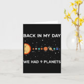 Back In My Day We Had 9 Planets Funny Galaxy Space Kaart (Gele Bloem)