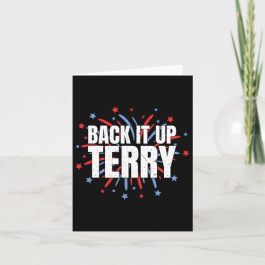 Back It Up Terry - Grappig 4 juli vuurwerk Kaart (Voorkant)