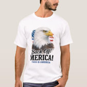 Back Off Merica Patriottische Adelaar T-shirt (Voorkant)