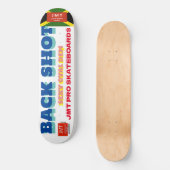 BACK SHOT 8 1/4" Skateboard Deck (Voorkant)