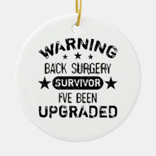 Back Surgery Humor Upgraded Keramisch Ornament