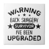 Back Surgery Humor Upgraded Tegeltje (Voorkant)