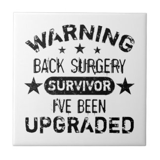 Back Surgery Humor Upgraded Tegeltje