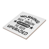 Back Surgery Humor Upgraded Tegeltje (Zijkant)