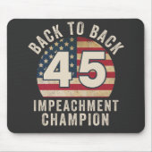 Back to Back Impeachment Champ American Flag Vinta Muismat (Voorkant)