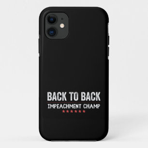 Back to Back Impeachment Champ Case-Mate iPhone Case