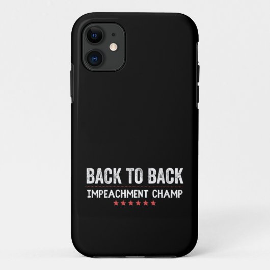 Back to Back Impeachment Champ Case-Mate iPhone Case (Achterkant)